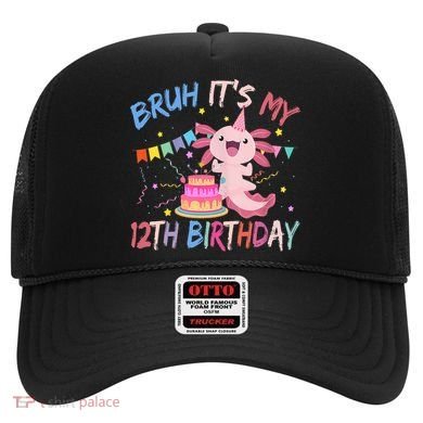 Bruh It's My 12th Birthday Axolotl 12 Year Old Hat