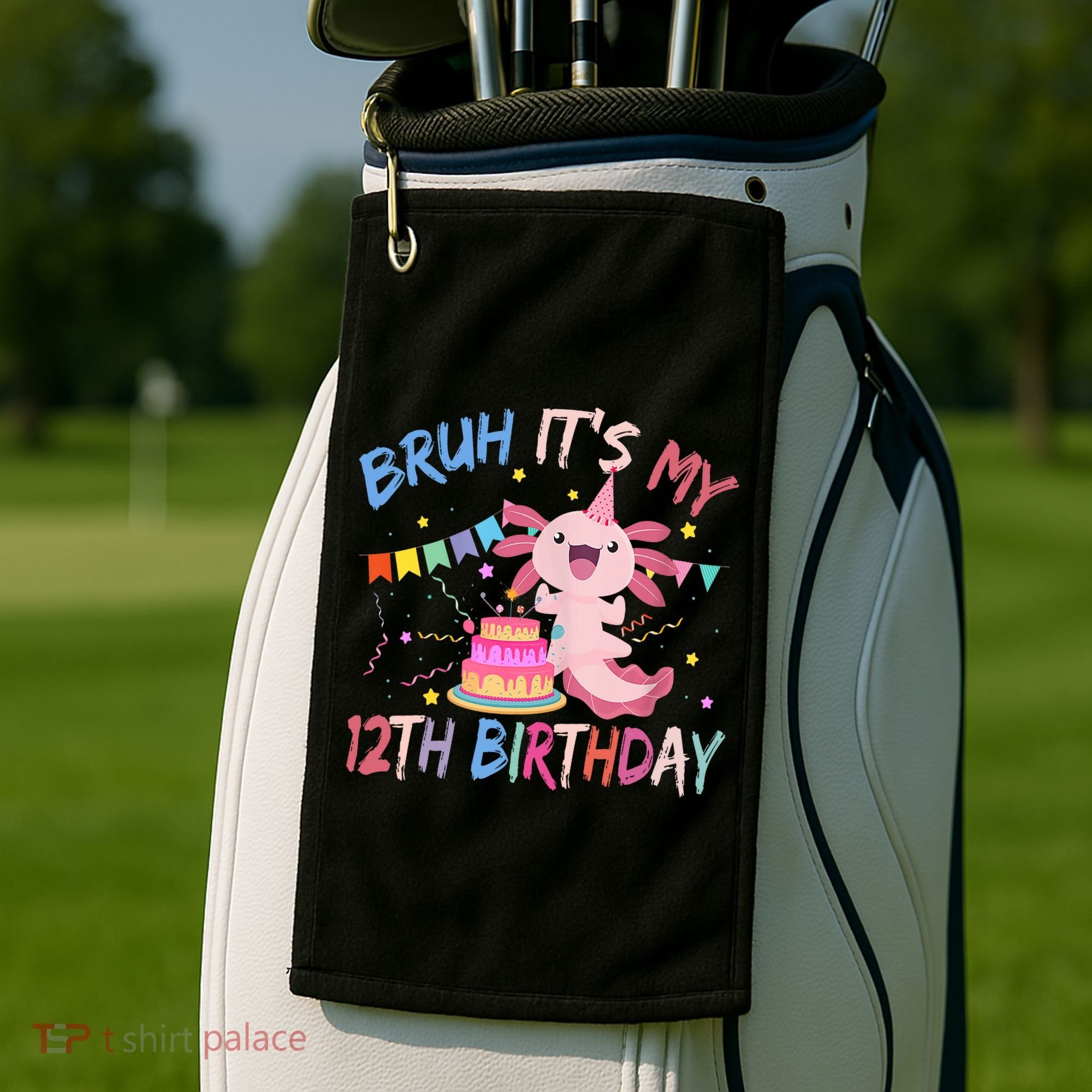 Bruh It's My 12th Birthday Axolotl 12 Year Old Golf Towel