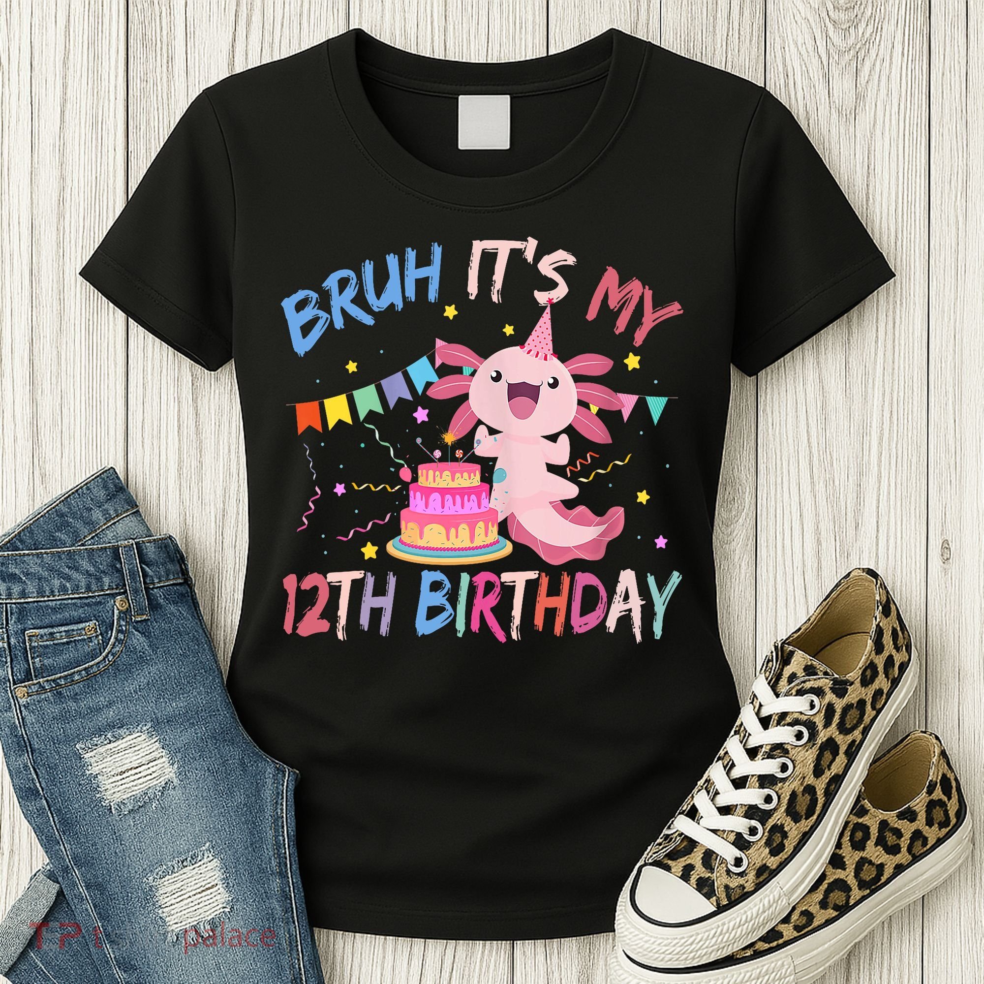 Bruh It's My 12th Birthday Axolotl 12 Year Old Women's T-Shirt