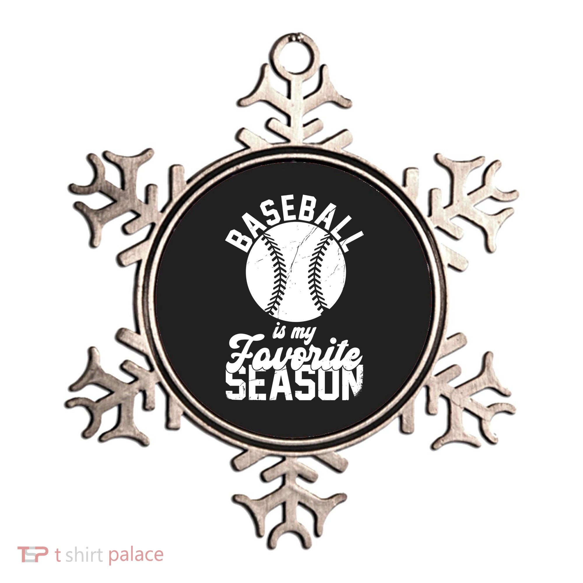 Baseball Is My Favorite Season Sport Lover Ornament