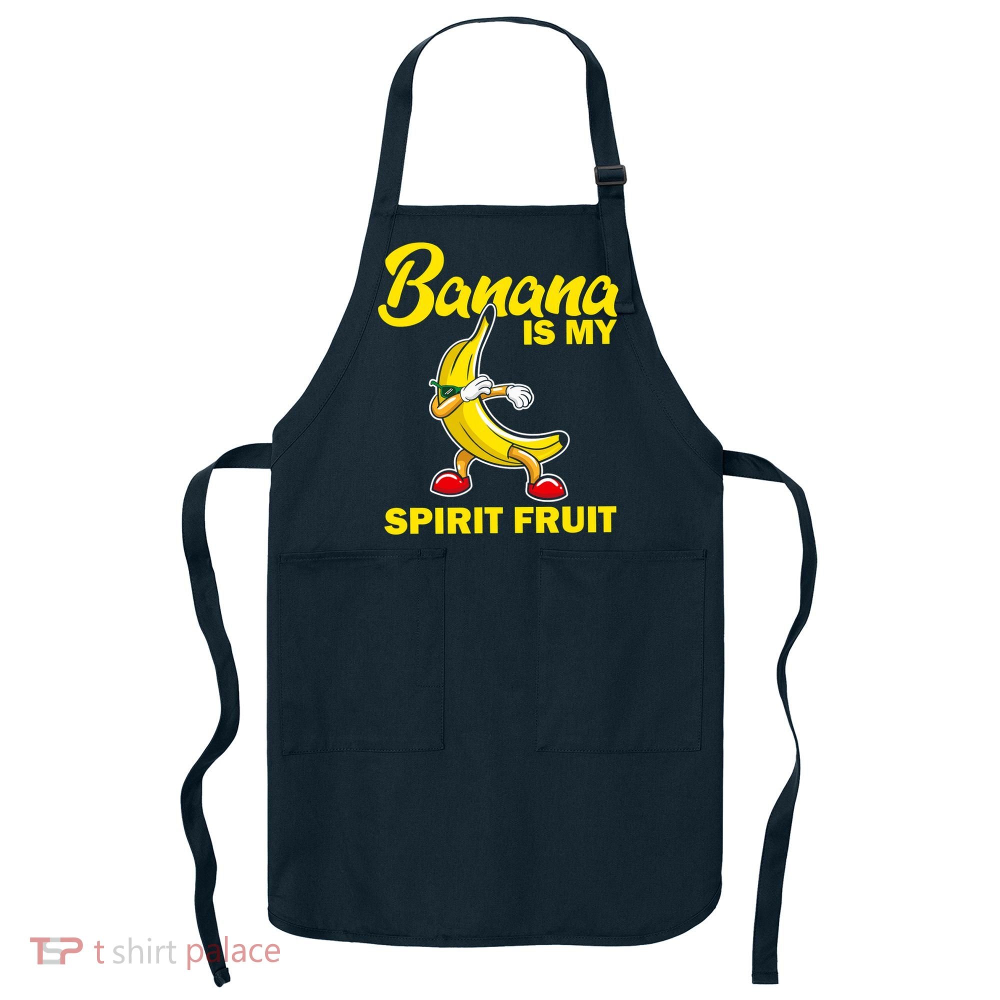 Banana Is My Spirit Fruit Funny Dancing Banana Squad Apron