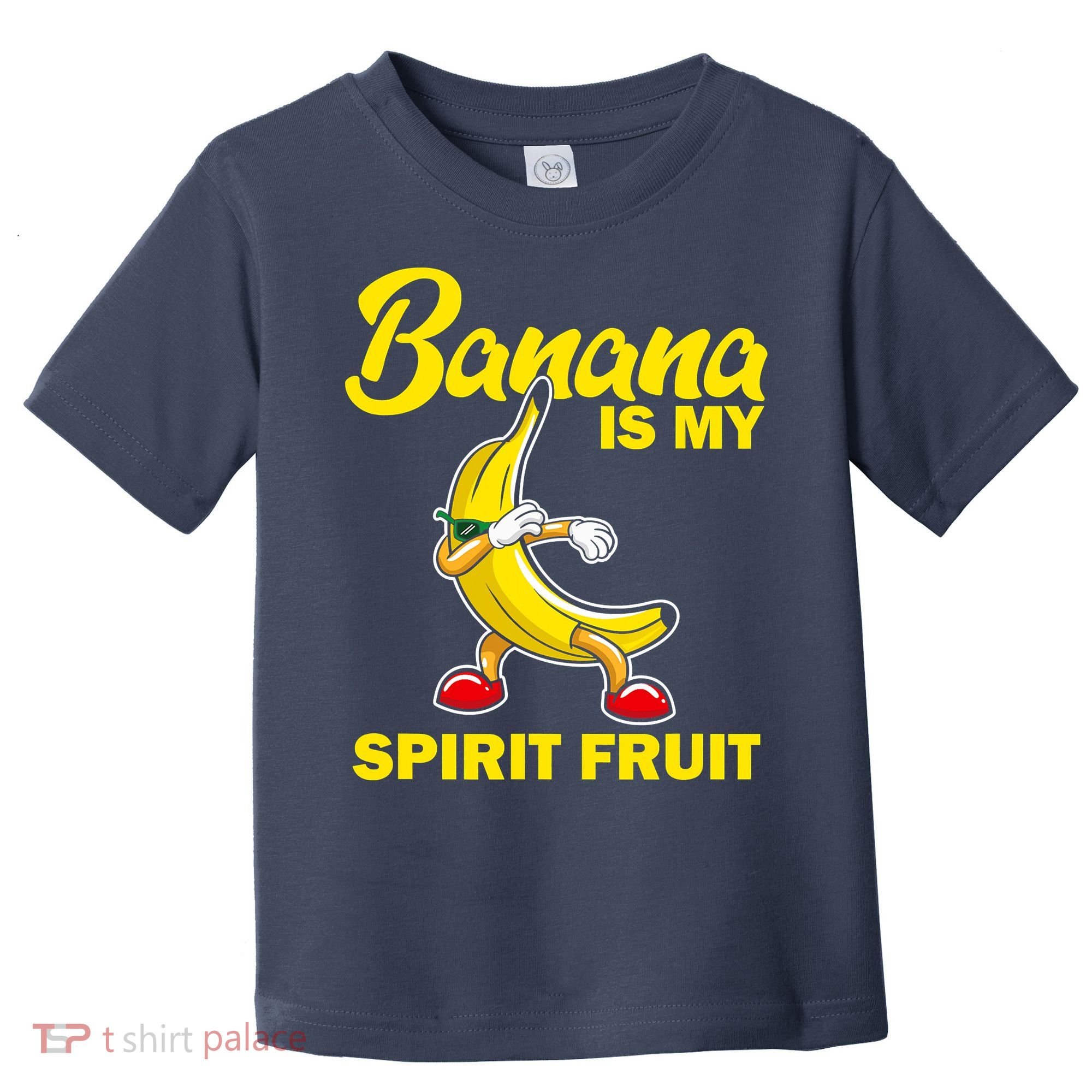 Banana Is My Spirit Fruit Funny Dancing Banana Squad Toddler T-Shirt