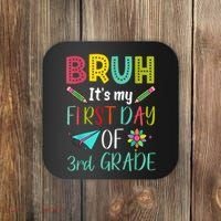 Bruh ItS My First Day Of Third Grade Funny Back To School Coaster thumb 0
