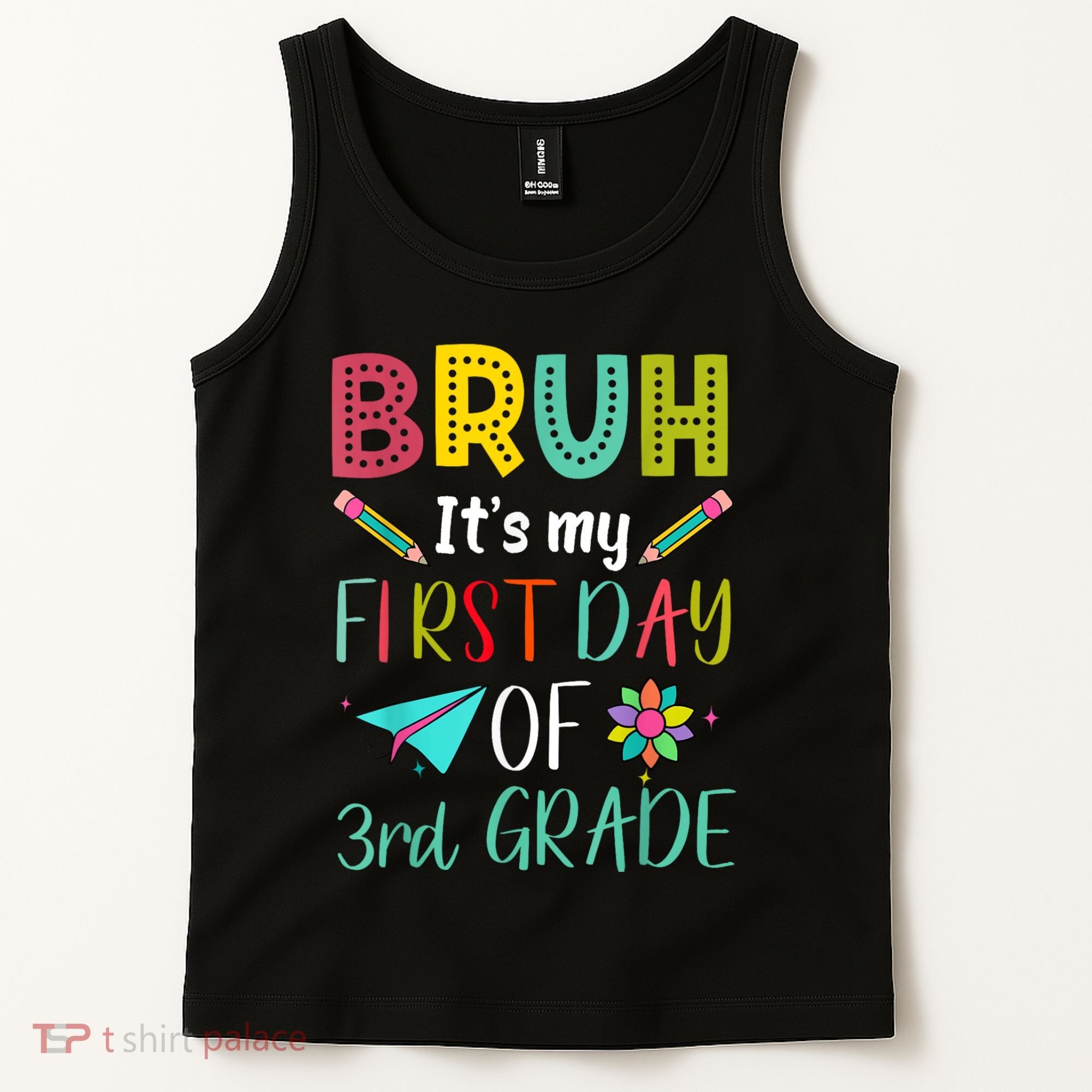 Bruh ItS My First Day Of Third Grade Funny Back To School Tank Top