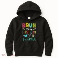 Bruh ItS My First Day Of Third Grade Funny Back To School Kids Hoodie thumb 0