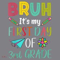 Bruh ItS My First Day Of Third Grade Funny Back To School Women's Hoodie thumb 2