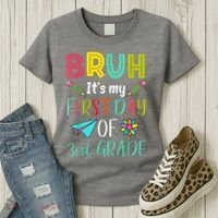 Bruh ItS My First Day Of Third Grade Funny Back To School Women's T-Shirt thumb 3