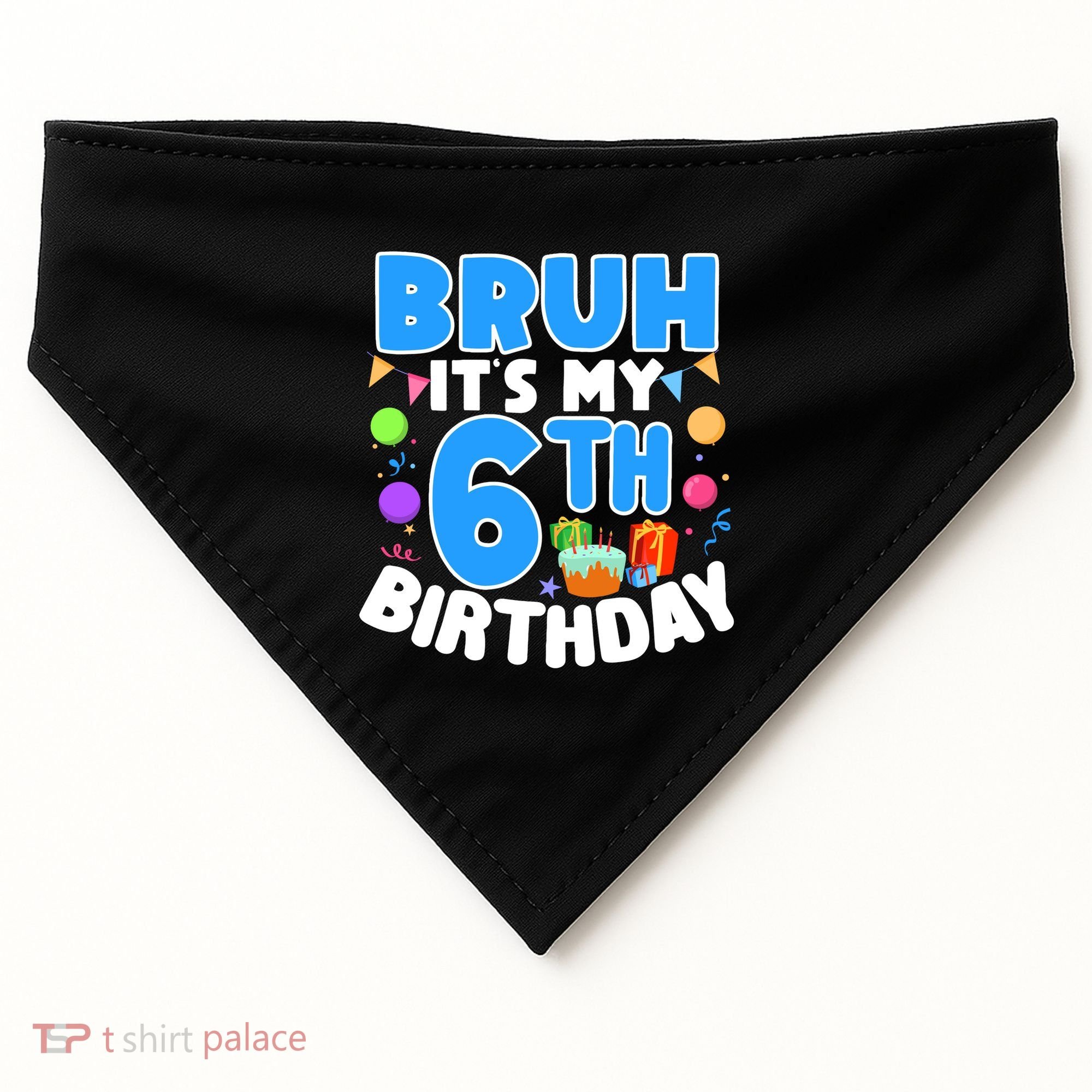Bruh Its My 6th Birthday Im 6 Years Old Party Decoration Boy USA-Made Doggie Bandana