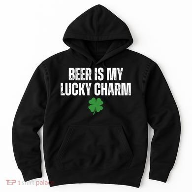 Beer Is My Lucky Charm Funny St Patricks Day Hoodie