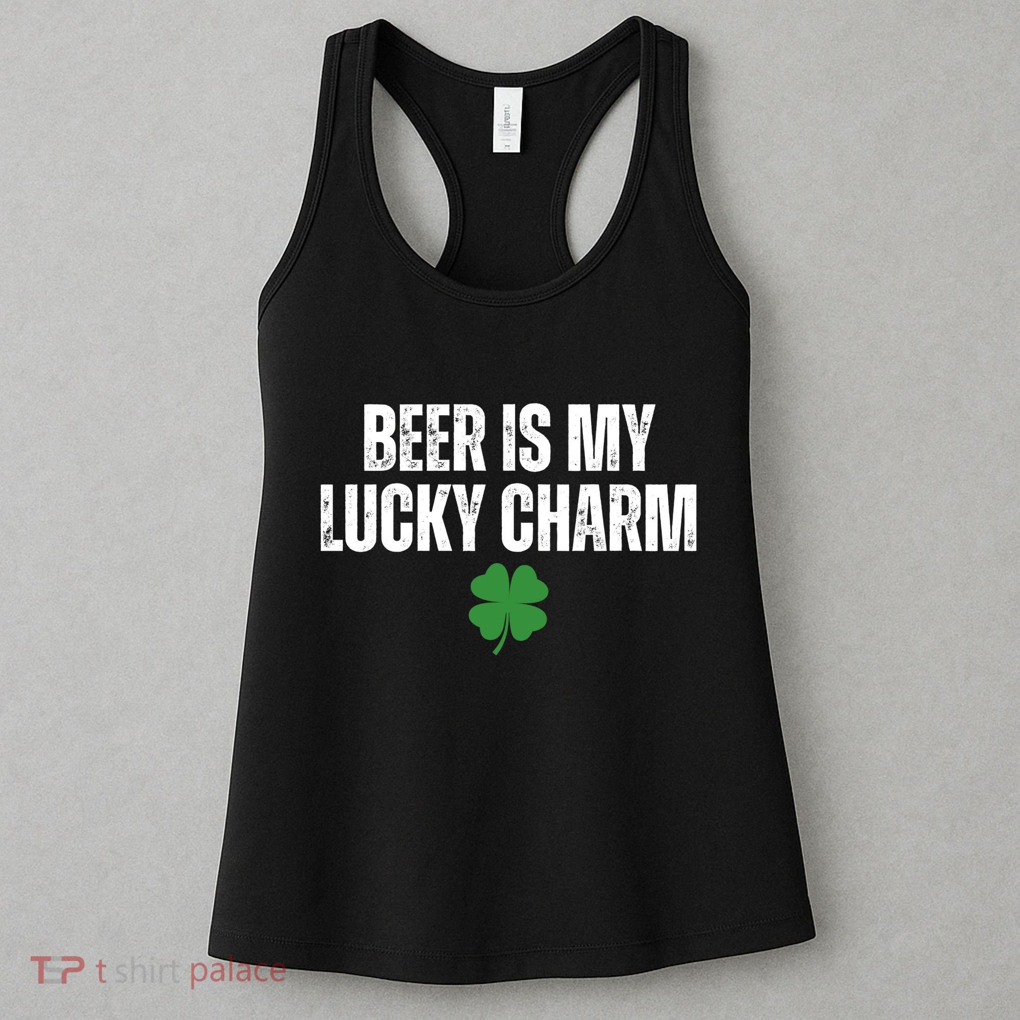 Beer Is My Lucky Charm Funny St Patricks Day Women's Tank Top