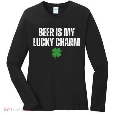 Beer Is My Lucky Charm Funny St Patricks Day Women's Long Sleeve Shirt