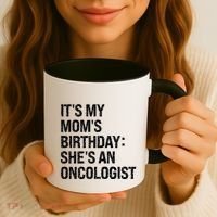 Bruh ItS My Queen MomS Birthday SheS An Oncologist Funny Funny Gift Coffee Mug thumb 3