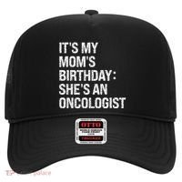 Bruh ItS My Queen MomS Birthday SheS An Oncologist Funny Funny Gift Hat thumb 0