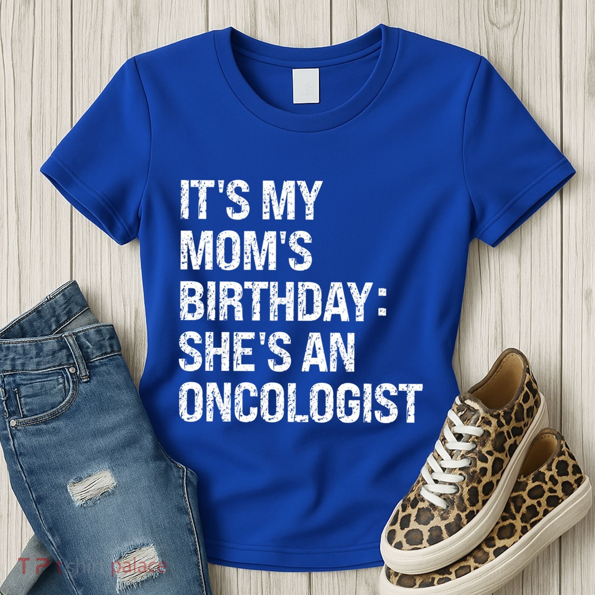 Bruh ItS My Queen MomS Birthday SheS An Oncologist Funny Funny Gift Women's T-Shirt