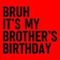 Bruh ItS My BrotherS Birthday Funny Bday Sarcastic Sister Santa Hat thumb 1