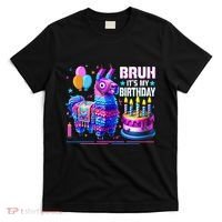 Bruh Its My Birthday Llama Pinata Boy Girl Family Party Bday Gift T-Shirt thumb 0