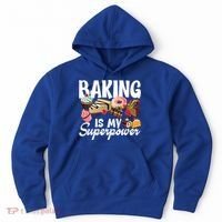 Baking Is My Superpower Clothing Teens Cool Gift Hoodie thumb 0