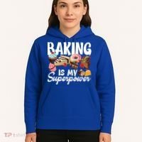 Baking Is My Superpower Clothing Teens Cool Gift Hoodie thumb 5