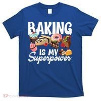 Baking Is My Superpower Clothing Teens Cool Gift T-Shirt thumb 0