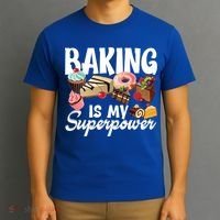 Baking Is My Superpower Clothing Teens Cool Gift T-Shirt thumb 3