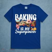 Baking Is My Superpower Clothing Teens Cool Gift T-Shirt thumb 5