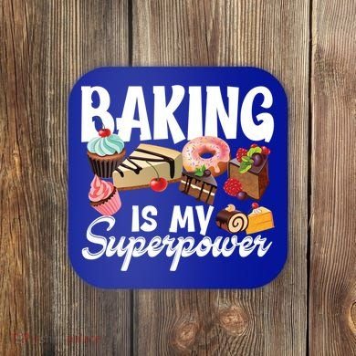 Baking Is My Superpower Clothing Teens Cool Gift Coaster