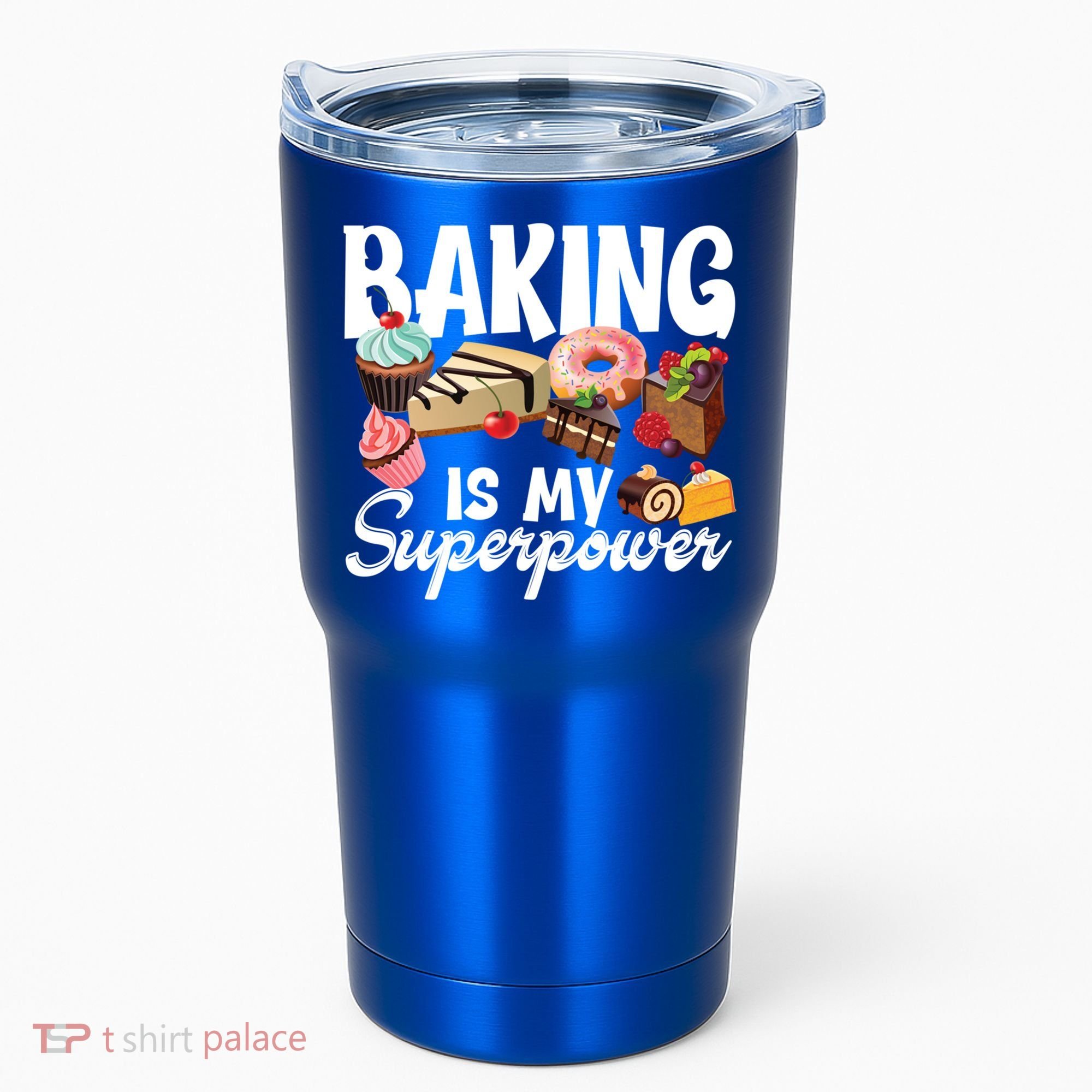 Baking Is My Superpower Clothing Teens Cool Gift Tumbler