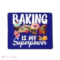 Baking Is My Superpower Clothing Teens Cool Gift Mousepad thumb 0