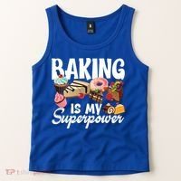 Baking Is My Superpower Clothing Teens Cool Gift Tank Top thumb 2
