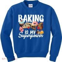 Baking Is My Superpower Clothing Teens Cool Gift Kids Sweatshirt thumb 0