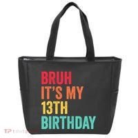 Bruh Its My 13th Birthday 13 Years Old Thirteenth Birthday Tote Bag thumb 0