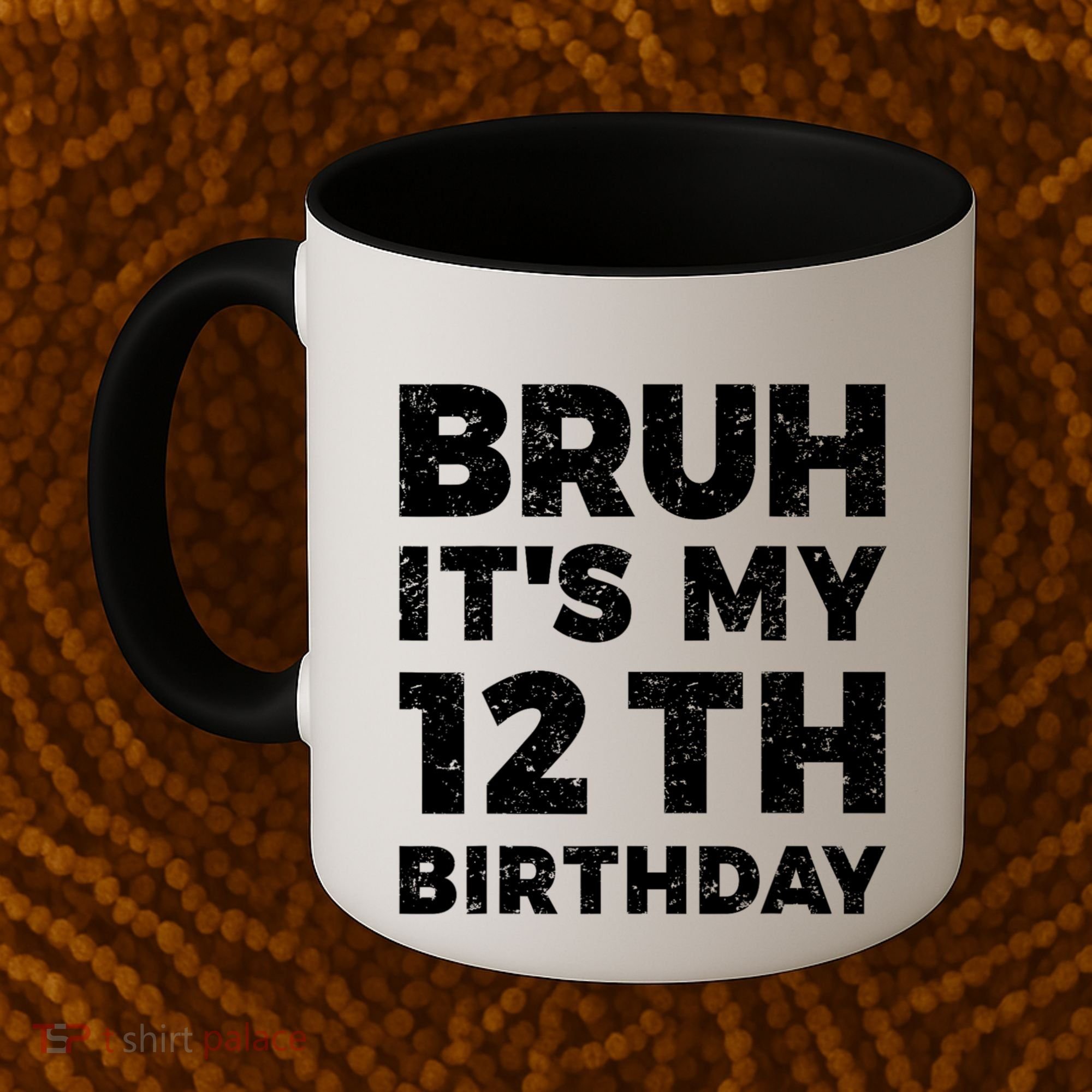 Bruh Its My 12th Birthday 12 Year Old Birthday Coffee Mug