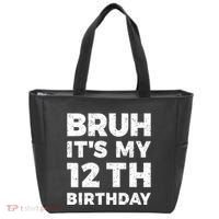 Bruh Its My 12th Birthday 12 Year Old Birthday Tote Bag thumb 0