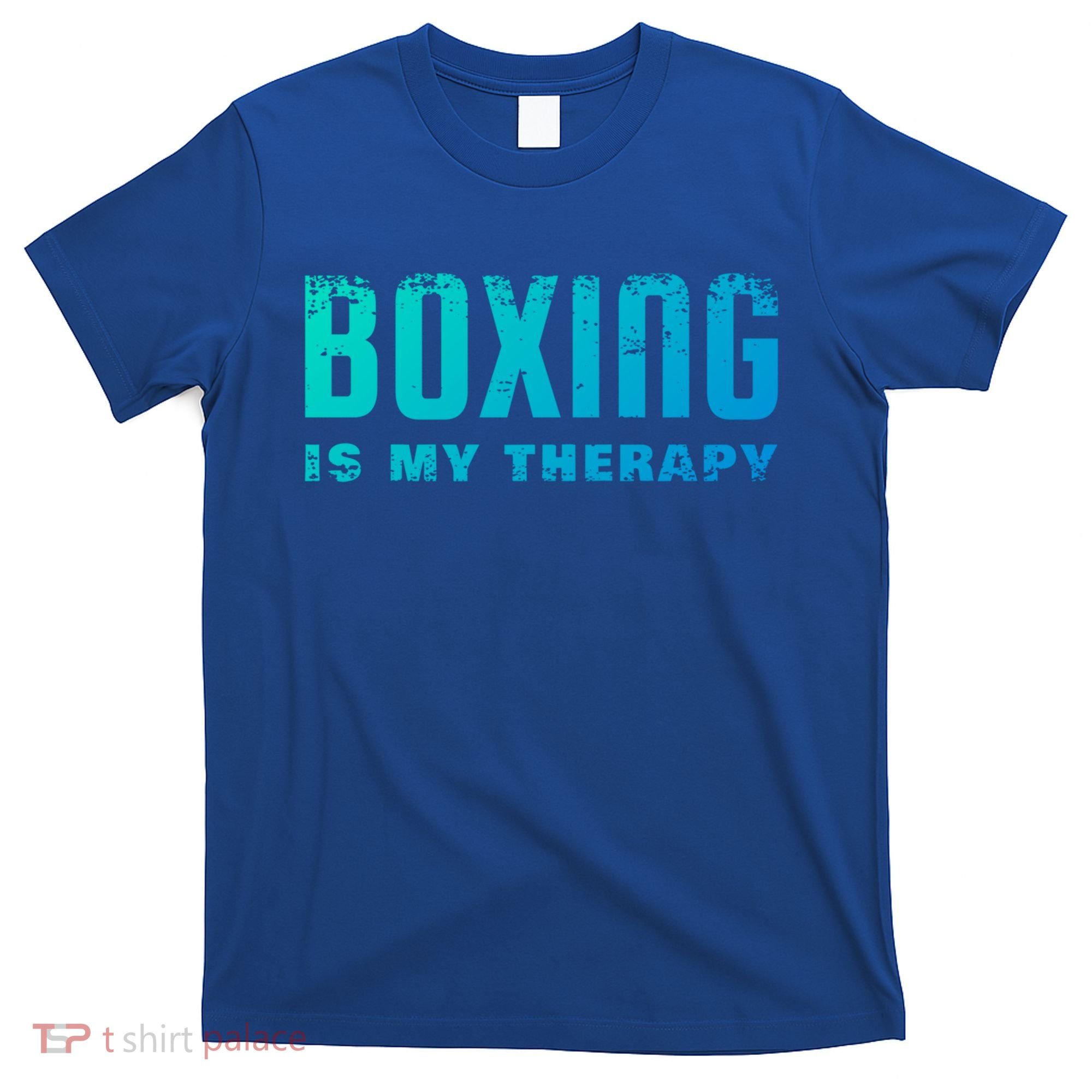 Boxing Is My Therapy Boxer Cool Gift T-Shirt