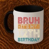 Bruh Its My 12th Birthday 12 Year Old Birthday Coffee Mug thumb 2