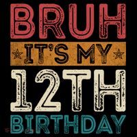 Bruh Its My 12th Birthday 12 Year Old Birthday Coffee Mug thumb 5