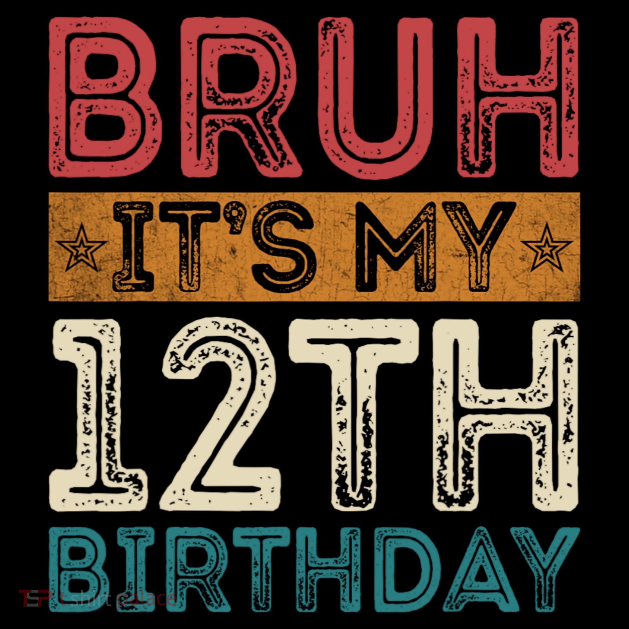 Bruh Its My 12th Birthday 12 Year Old Birthday Coffee Mug