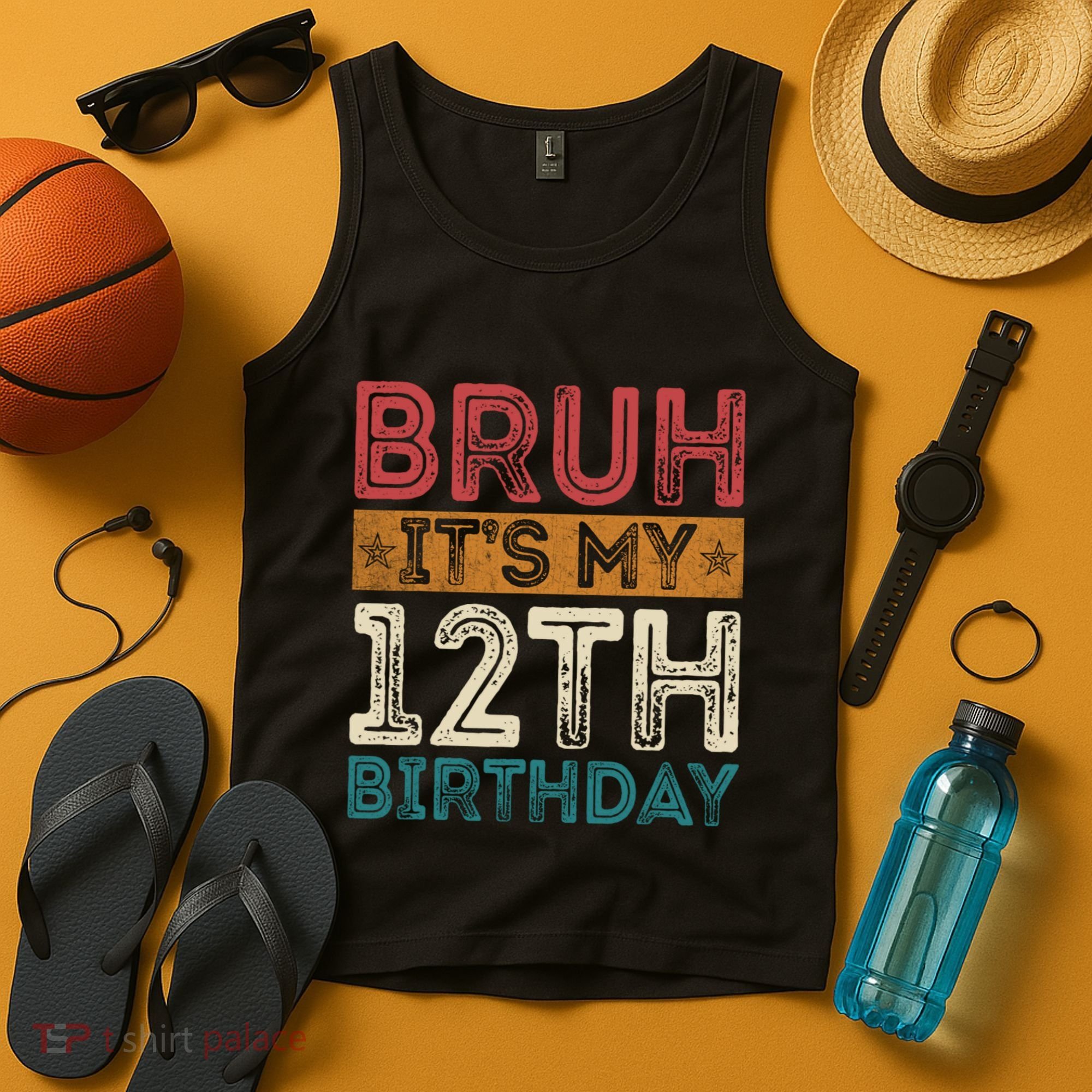Bruh Its My 12th Birthday 12 Year Old Birthday Tank Top