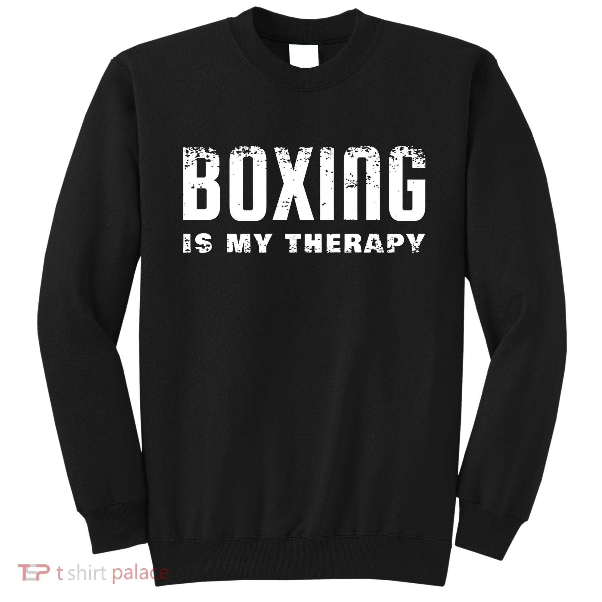 Boxing Is My Therapy Boxer Gift Sweatshirt