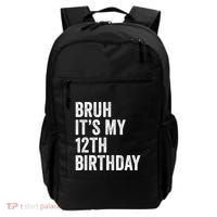 Bruh Its My 12th Birthday 12 Year Old Birthday Backpack thumb 0