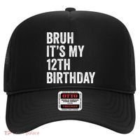 Bruh Its My 12th Birthday 12 Year Old Birthday Hat thumb 0