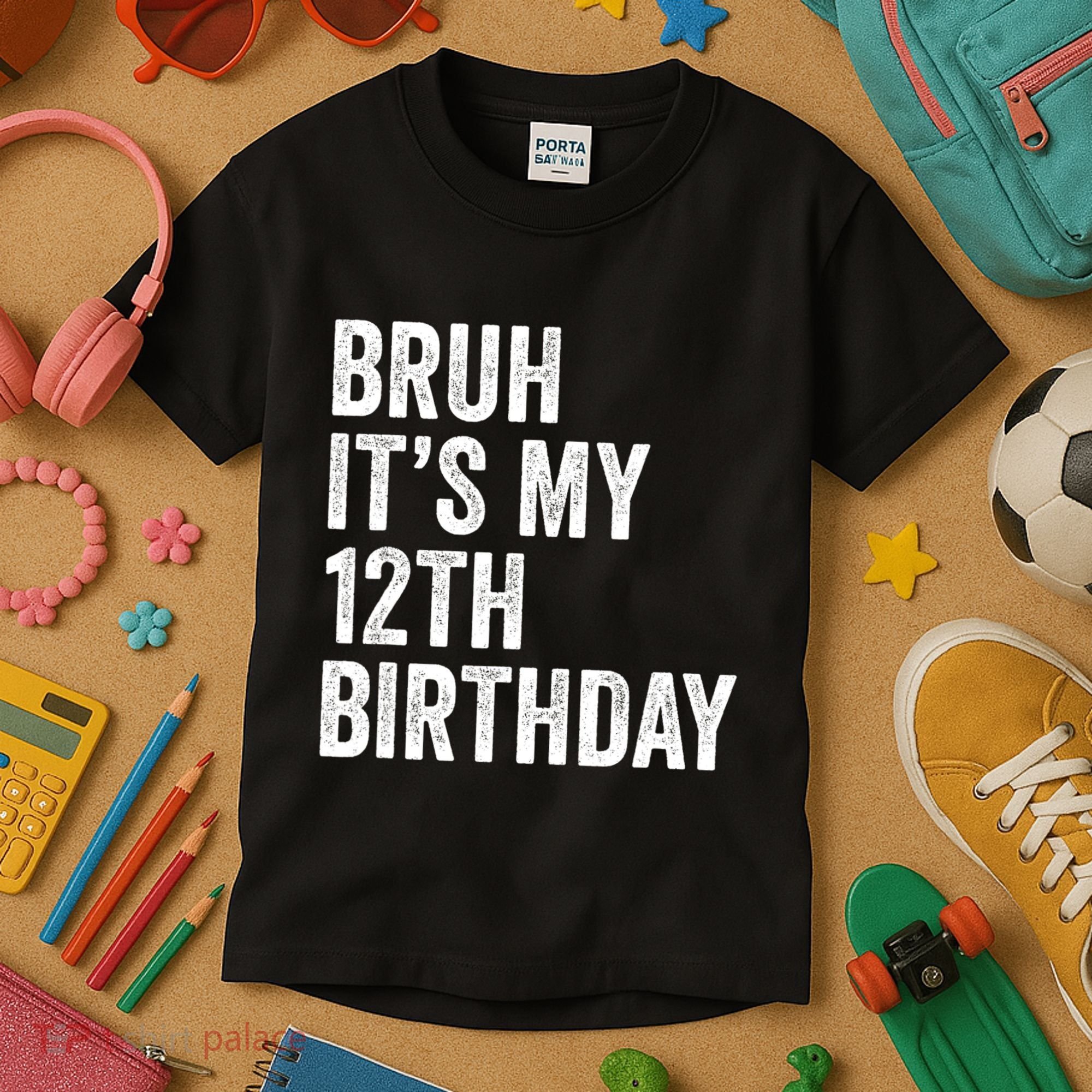 Bruh Its My 12th Birthday 12 Year Old Birthday Kids T-Shirt