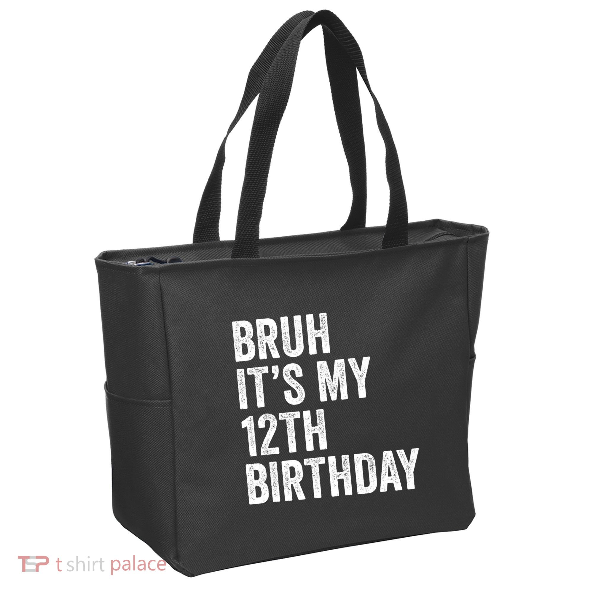 Bruh Its My 12th Birthday 12 Year Old Birthday Tote Bag