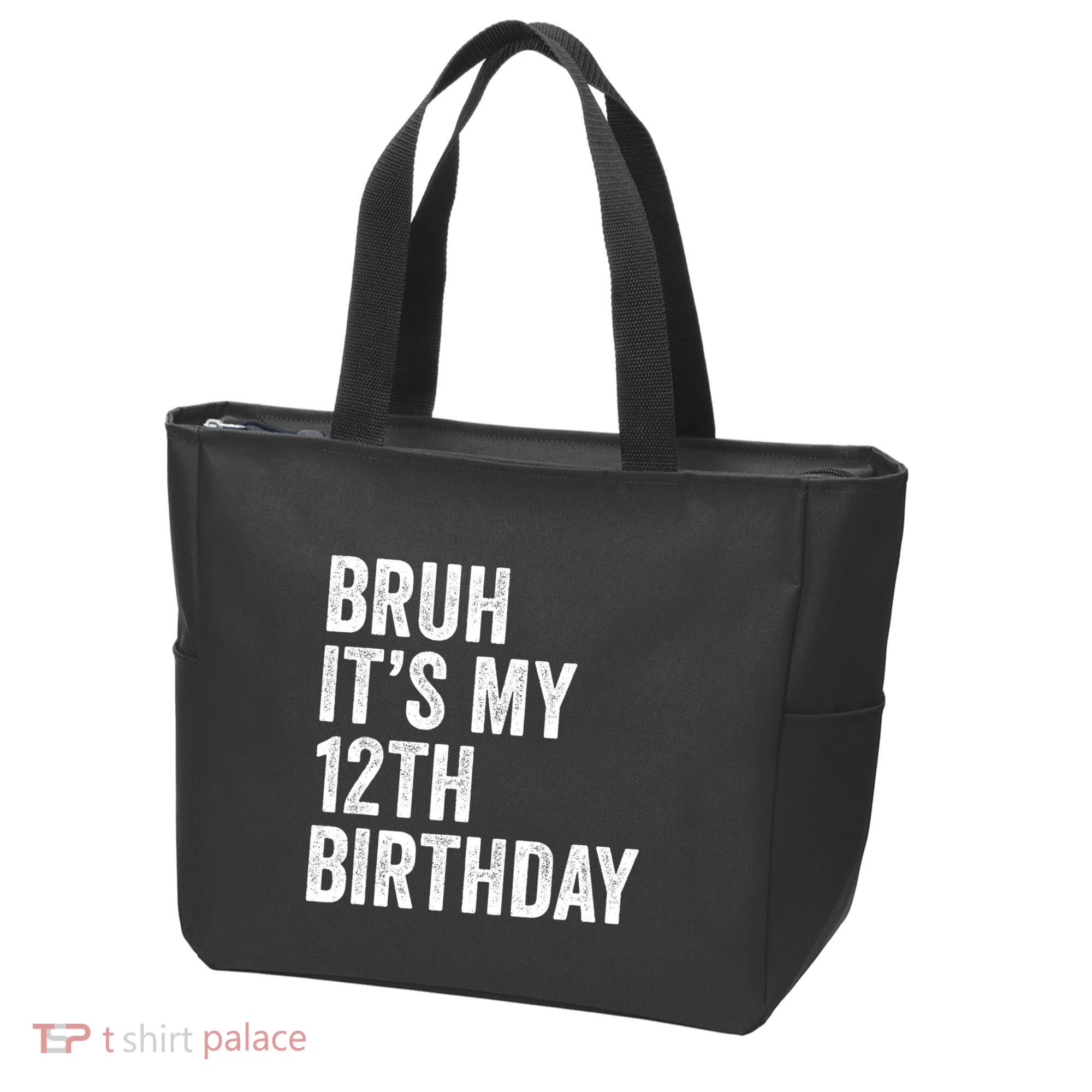 Bruh Its My 12th Birthday 12 Year Old Birthday Tote Bag