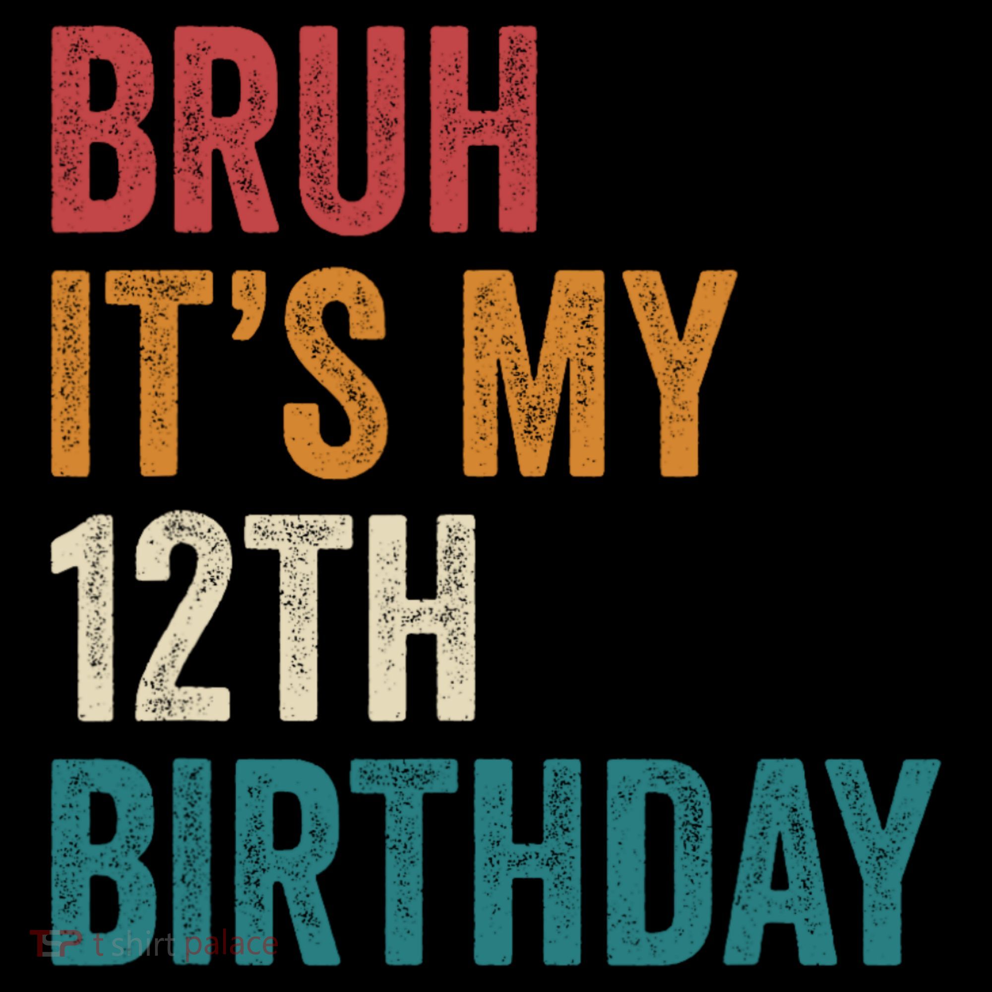 Bruh Its My 12th Birthday 12 Year Old Birthday Coffee Mug