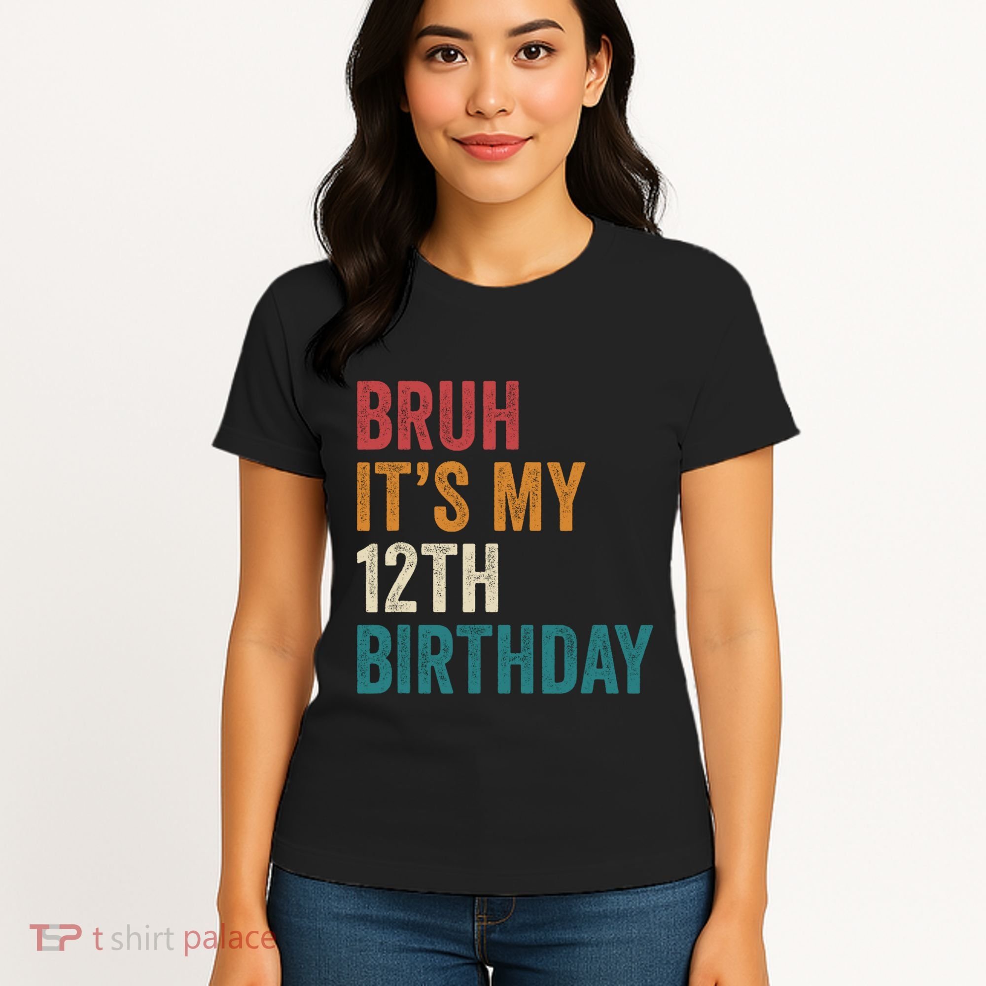Bruh Its My 12th Birthday 12 Year Old Birthday Women's T-Shirt