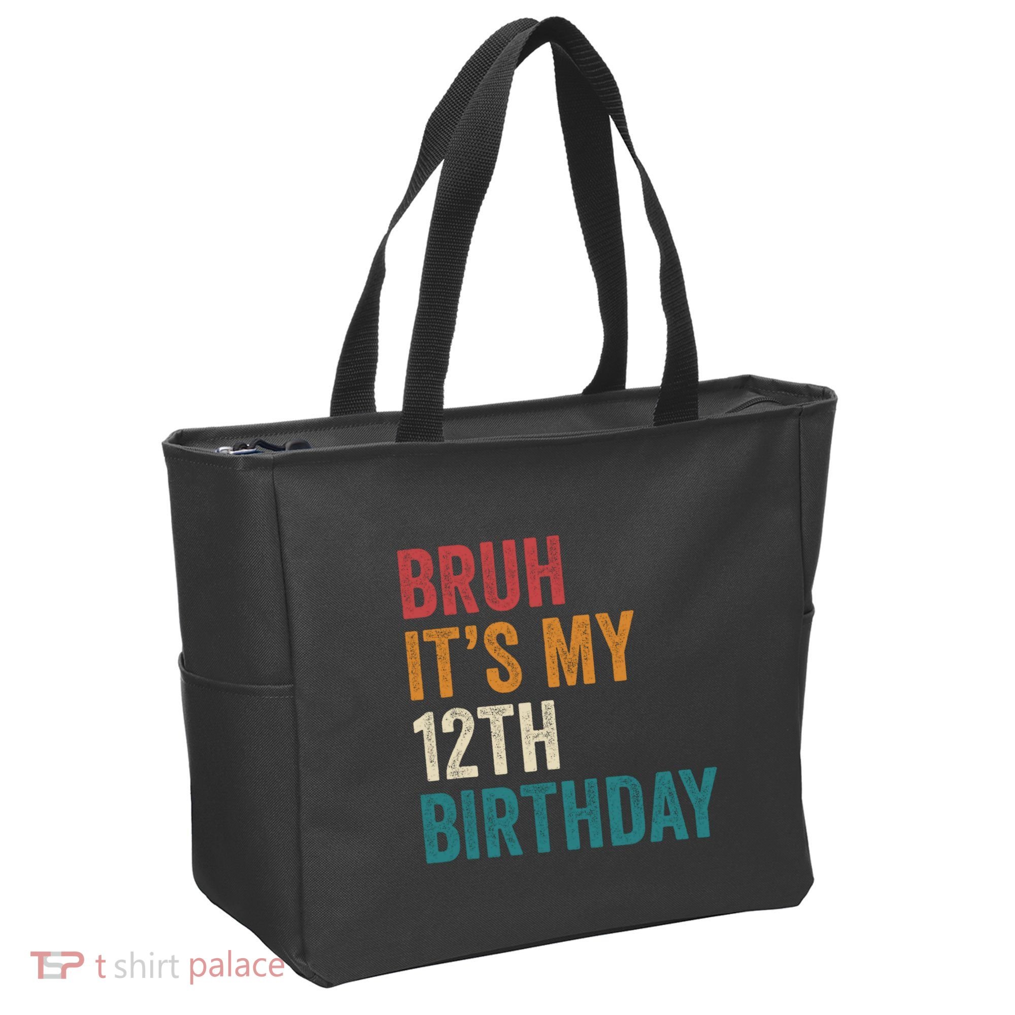 Bruh Its My 12th Birthday 12 Year Old Birthday Tote Bag
