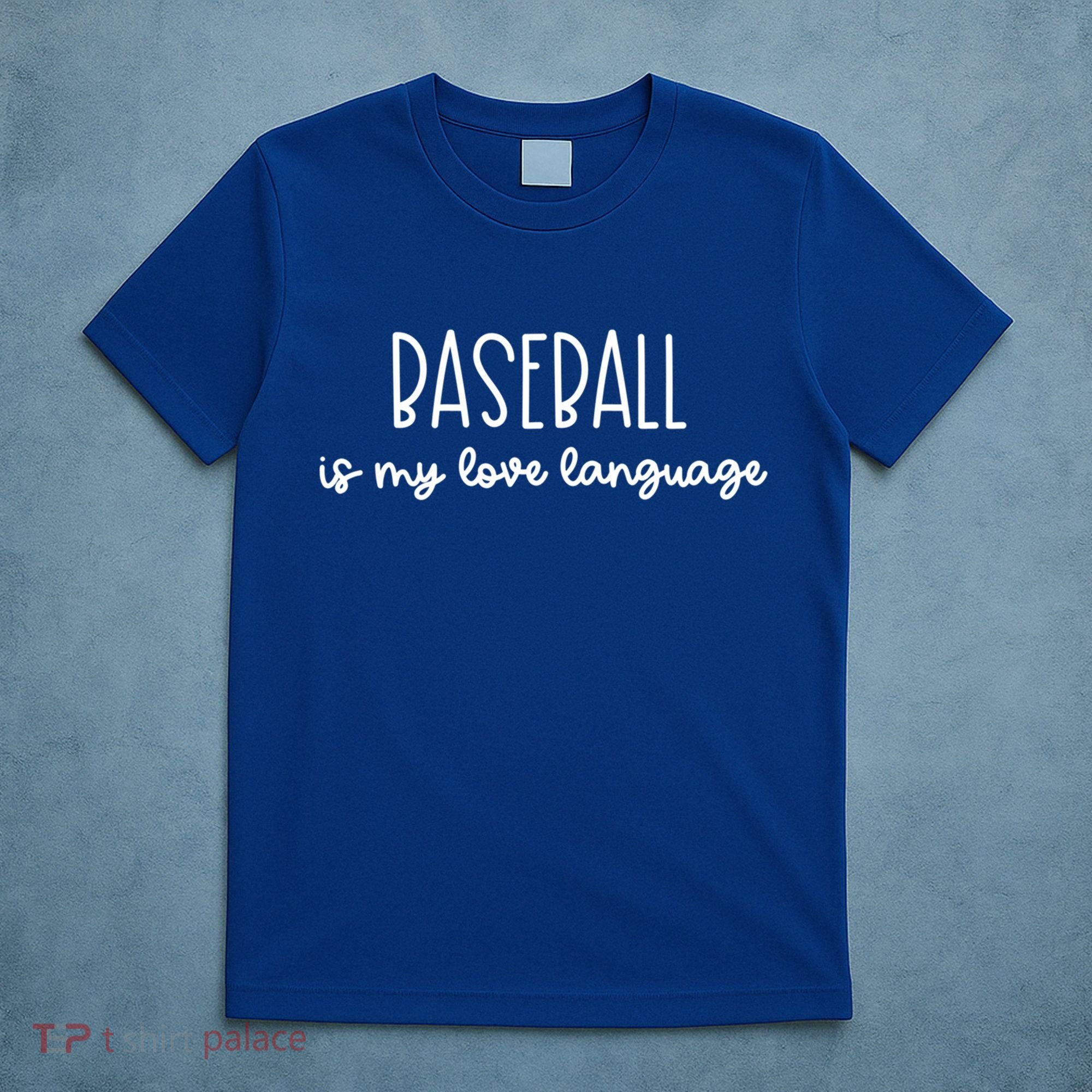 Baseball Is My Love Language Fan Gift T-Shirt