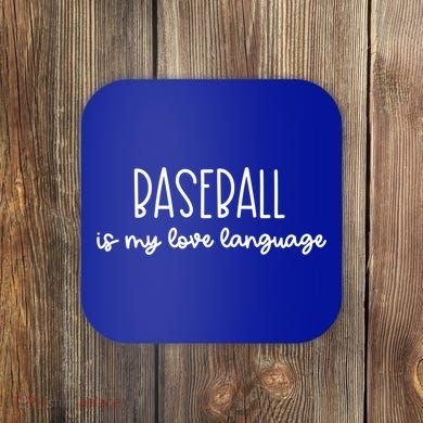 Baseball Is My Love Language Fan Gift Coaster