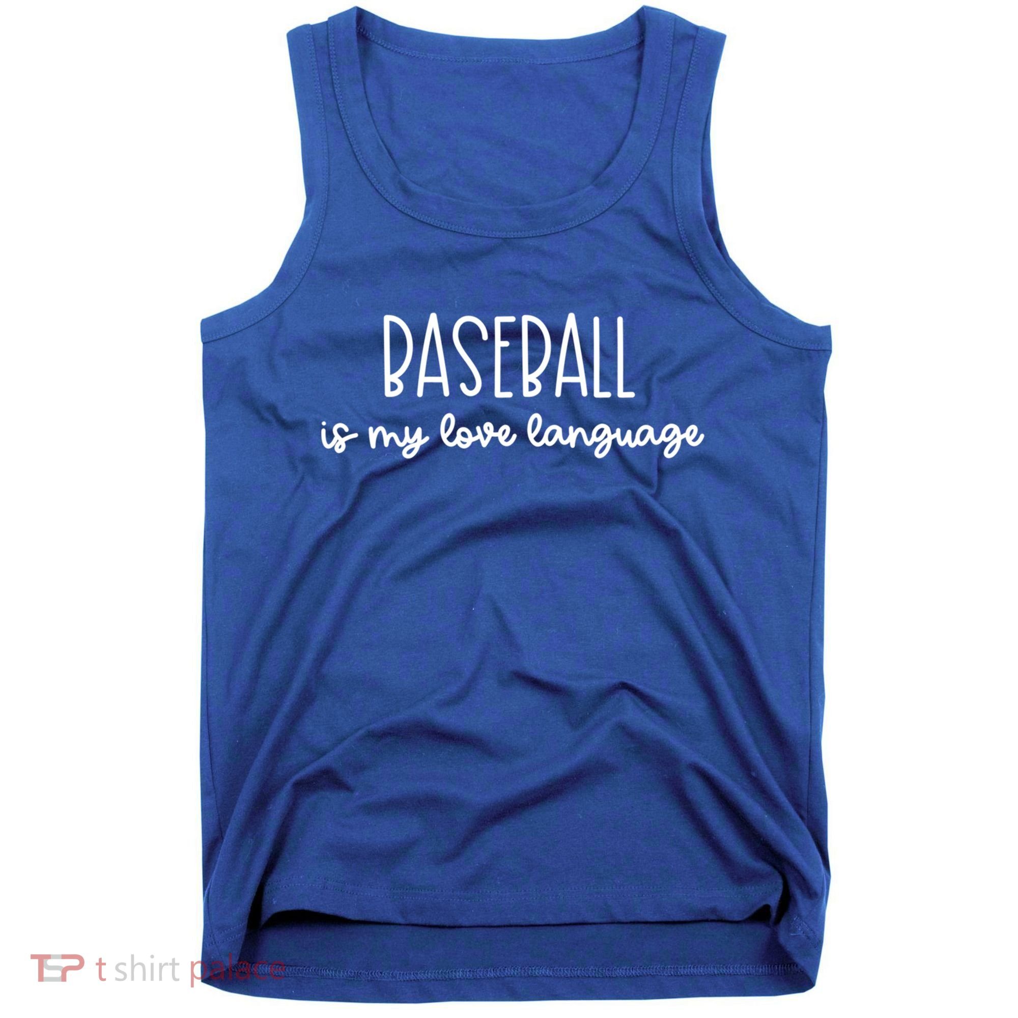 Baseball Is My Love Language Fan Gift Tank Top